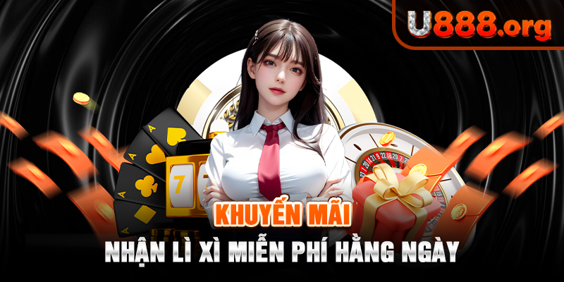 Khuyến mãi nhận lì xì miễn phí hằng ngày